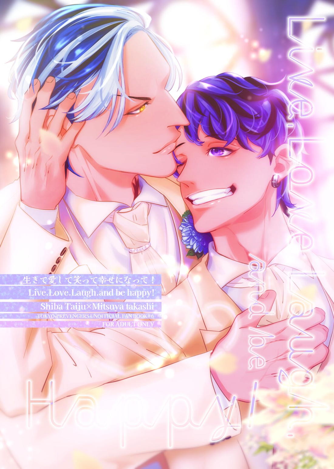 Tokyo Revengers - Live Love Laugh Be Happy Tokyo Manji Revengers Taimitsu